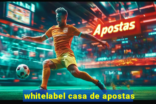 whitelabel casa de apostas